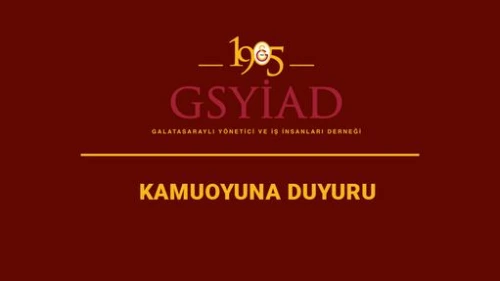 1905 GSYİAD KAMUOYUNA DUYURU
