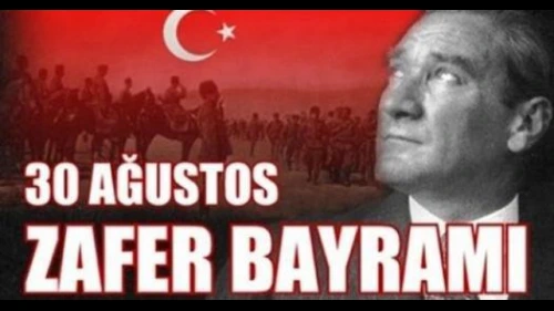 30 Ağustos Zafer Bayramı Kutlu Olsun